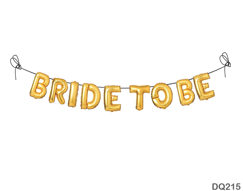 Gift To Love | Bride To Be Foil Print Banner | Code : DQ215