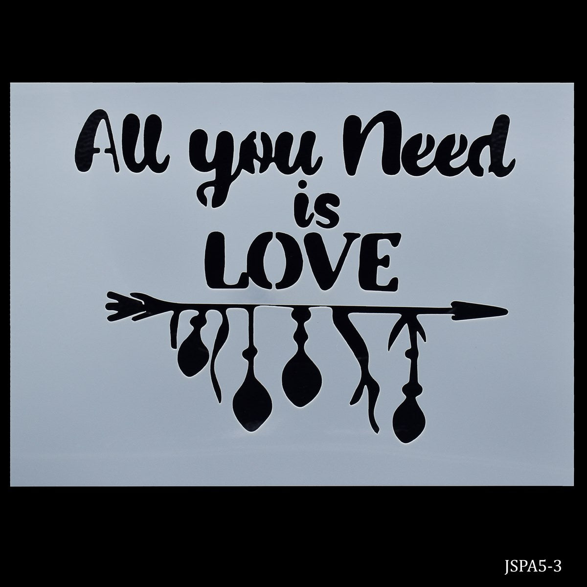 Gift To Love | All You Need Is Love Stencil | Size : A5 | Code : JSPA5-3