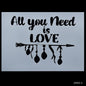 Gift To Love | All You Need Is Love Stencil | Size : A5 | Code : JSPA5-3