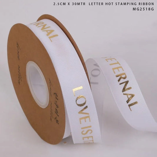 Gift To Love | Korea Ribbon Love Is Eternal 2.5CMx30MTR | Code : MG2518G